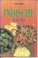 Indische Küche, Anne Wilson - aktuell wieder bestellbar auf Wunsch