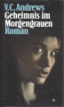 Geheimnis im Morgengrauen, V. C. Andrews