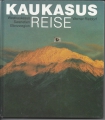 Kauskasus Reise, Swantien, Elbrus, Werner Rietdorf
