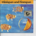 Minispan und Finnspan, Brunnenreihe 104, basteln