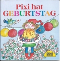 Pixi hat Geburtstag, Nr. 816, Pixibuch, Minibuch