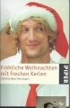 Fröhliche Weihnachten mit frechen Kerlen, Schöne Bescherung