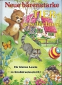 Neue bärenstarke Tiergeschichten für kleine Leute, Großdruckschrift