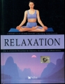 Relaxation, Übungen Techniken und Meditationen, Gallagher Mundy