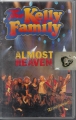 The Kelly Family, almost heaven, VHS