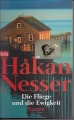 Die Fliege und die Ewigkeit, Hakan Nesser