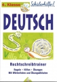 Deutsch Rechtschreibtrainer, 4. Klasse, Regeln, Hilfen, Übungen