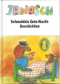 Janosch, Schnuddels Gute-Nacht-Geschichten