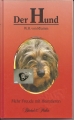 Der Hund, W. R. von Rhamm, Mehr Freude mit Heimtieren