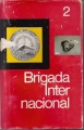 Brigada Internacional ist unser Ehrenname, Band 2