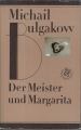 Der Meister und Margarita, Michail Bulgakow