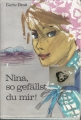 Nina so gefällst du mir, Berte Bratt, Schneiderbuch
