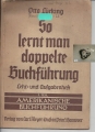 So lernt man doppelte Buchführung, Teil 1, Otto Lücking