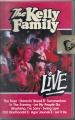 The Kelly Family, Live, VHS