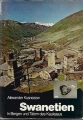 Swanetien, In Bergen und Tälern des Kaukasus, Alexander Kusnezow