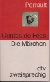 Die Märchen, Contes de Fees, französisch deutsch, dtv