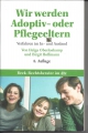 Wir werden Adoptiv- oder Pflegeeltern, Beck