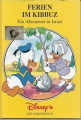 Ferien im Kibbuz, Ein Abenteuer in Israel, Walt Disney