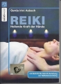 Reiki, Heilende Kraft der Hände, Gerda Irini Asbach