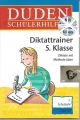 Duden Schülerhilfe, Diktattrainer 5. Klasse, Deutsch