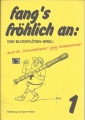 fangs fröhlich an, das Blockflöten Spiel 1, Dieter Fröhlich
