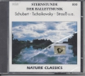 Sternstunde Ballettmusik, Schubert, Tschaikowsky, Strauß, Nature, CD