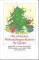 Die schönsten Weihnachtsgeschichten für Kinder, G. Stolzenberger