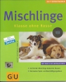 Mischlinge, Klasse ohne Rasse, Paperback