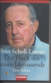 Der Fluch des neuen Jahrhunderts, Eine Bilanz, Peter Scholl-Latour