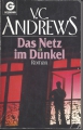 Das Netz im Dunkel, Roman, V. C. Andrews, Goldmann