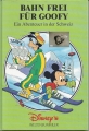 Bahn frei für Goofy, Ein Abenteuer in der Schweiz, Walt Disney
