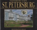 Faszinierende Städe St. Petersburg, Bechtermünz Verlag