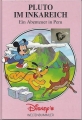 Pluto im Inkareich, Ein Abenteuer in Peru, Walt Disney