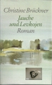 Jauche und Levkojen, Christine Brückner, Ullstein, gebunden, Cover xy