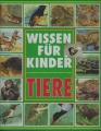 Wissen für Kinder, Tiere, Michele Stable, Linda Gamlin