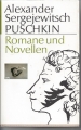 Puschkin Alexander, Romane und Novellen, gebunden