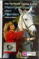Reiterhof Dreililien, Heimweh nach den Pferden, Schneiderbuch