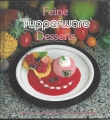 Feine Tupperware, Desserts, Kochbuch