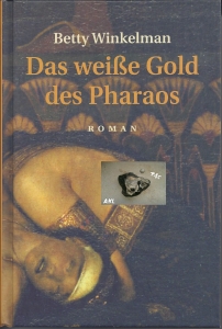 Das-weie-Gold-des-Pharaos-Betty-Winkelmann-gebunden