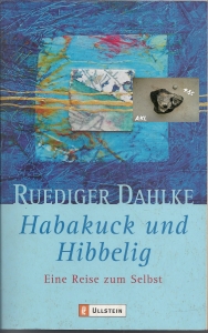 Hababuck-und-Hibbelig-Eine-Reise-zum-Selbst-Rdiger-Dahlke-Ullstein