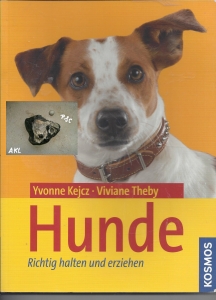 Hunde-Richtig-halten-und-erziehen-Kejcz-Theby