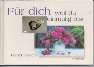 Fr-dich-weil-du-einmalig-bist-Rainer-Haak-SKV-Editon