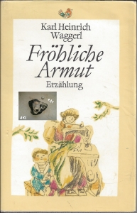 Frhliche-Armut-Erzhlung-Karl-Heinrich-Waggerl