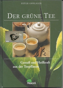 -Der-grne-Tee-Genu-und-Heilkraft-aus-der-Teepflanze-Peter-Oppliger