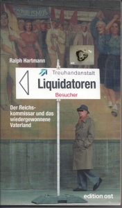 Treuhandanstalt-Liquidatoren-Besucher-Ralph-Hartmann