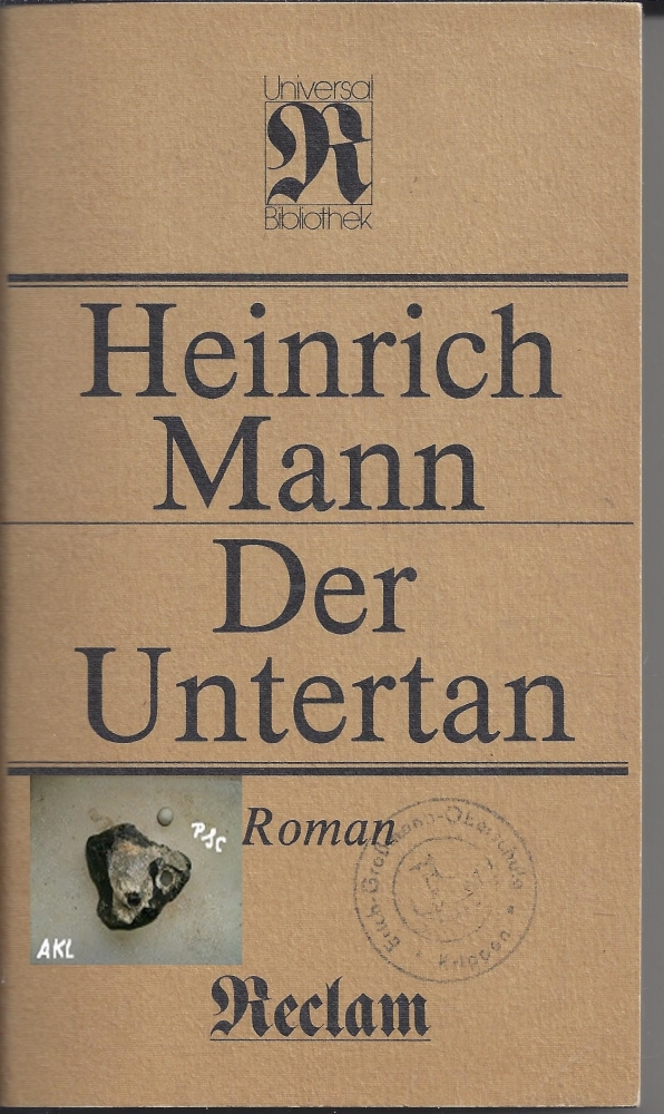 Bild 1 von Der Untertan, Roman, Heinrich Mann