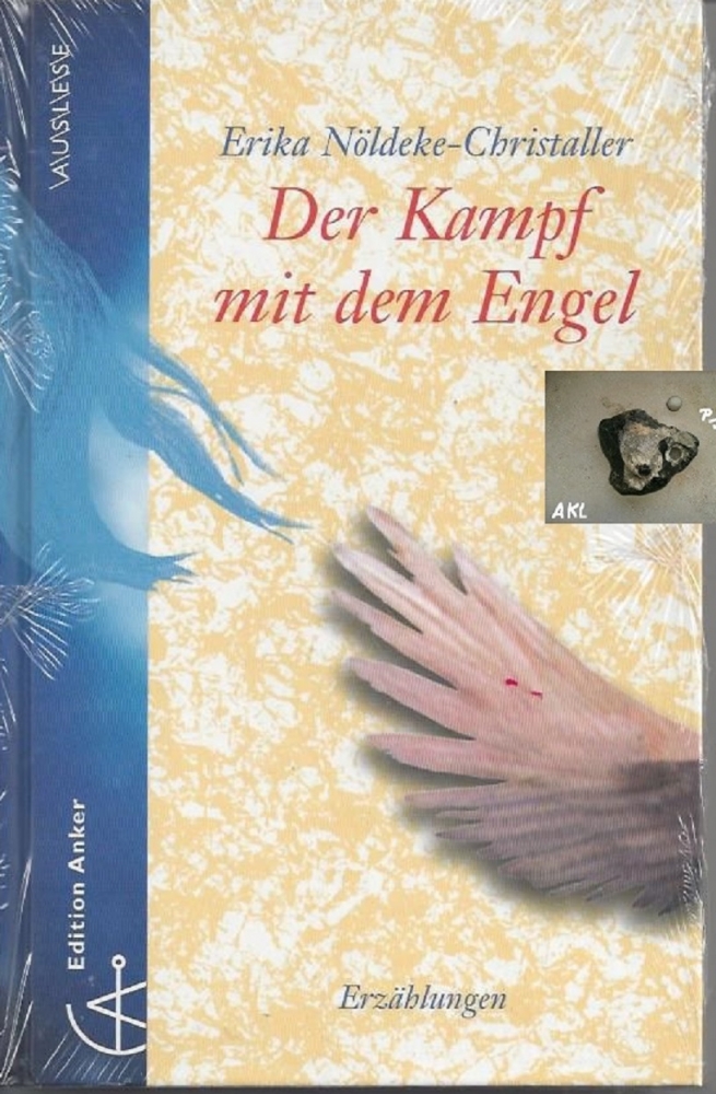 Bild 1 von Der Kampf mit dem Engel, Erika Nöldeke-Christaller, Erzählungen