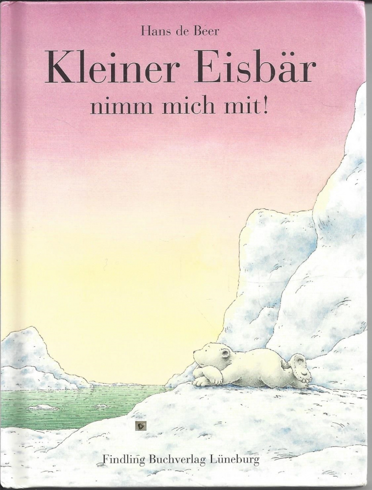 Bild 1 von Kleiner Eisbär nimm mich mit, Hans de Beer