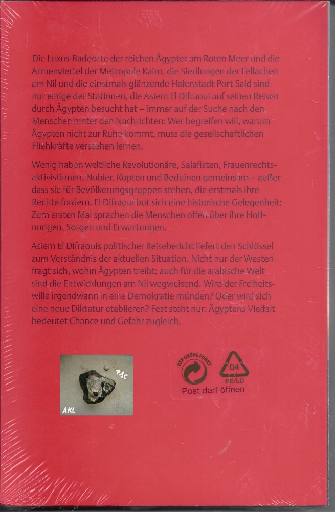 Bild 1 von Ein neues Ägypten, Reise durch ein Land im Aufruhr, Asiem El Difraoui