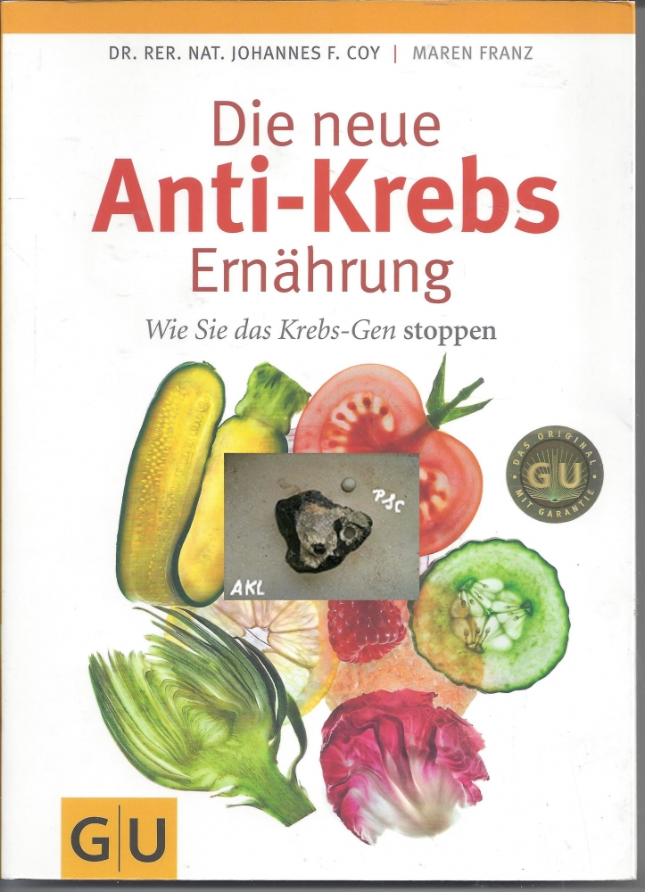 Bild 1 von Die neue Anti-Krebs Ernährung, Dr. Johannes F. Coy, Maren Franz, GU